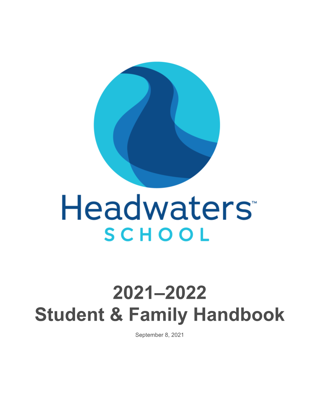 Headwaters School Student & Family Handbook for the 2021-2022