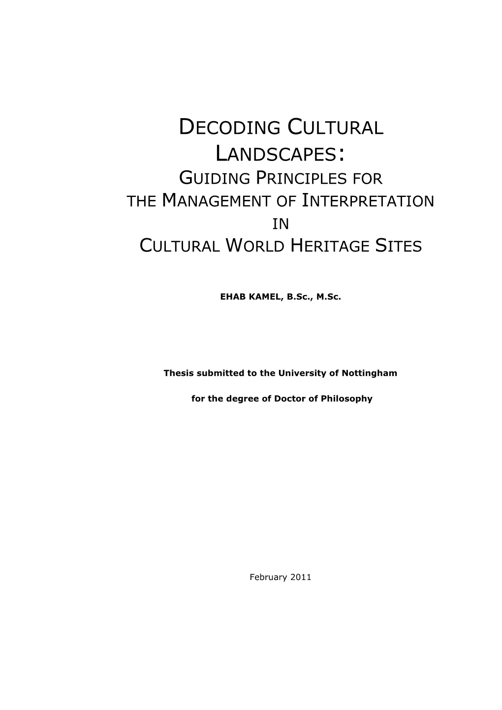 Decoding Cultural Landscapes: Guiding Principles for the Management of Interpretation in Cultural World Heritage Sites