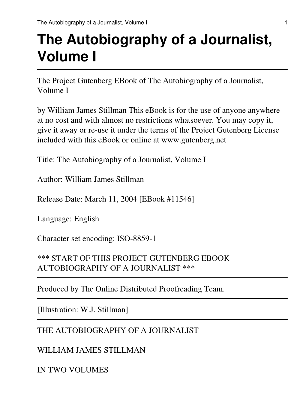 The Autobiography of a Journalist, Volume I 1 the Autobiography of a Journalist, Volume I