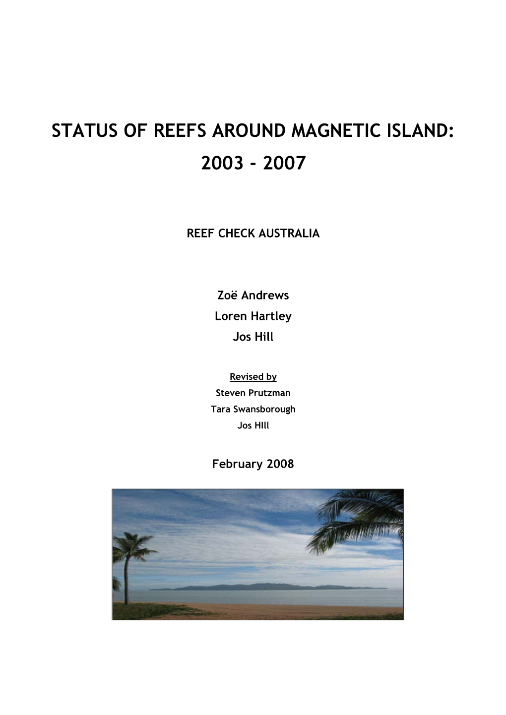 Status of Reefs Around Magnetic Island: 2003 - 2007