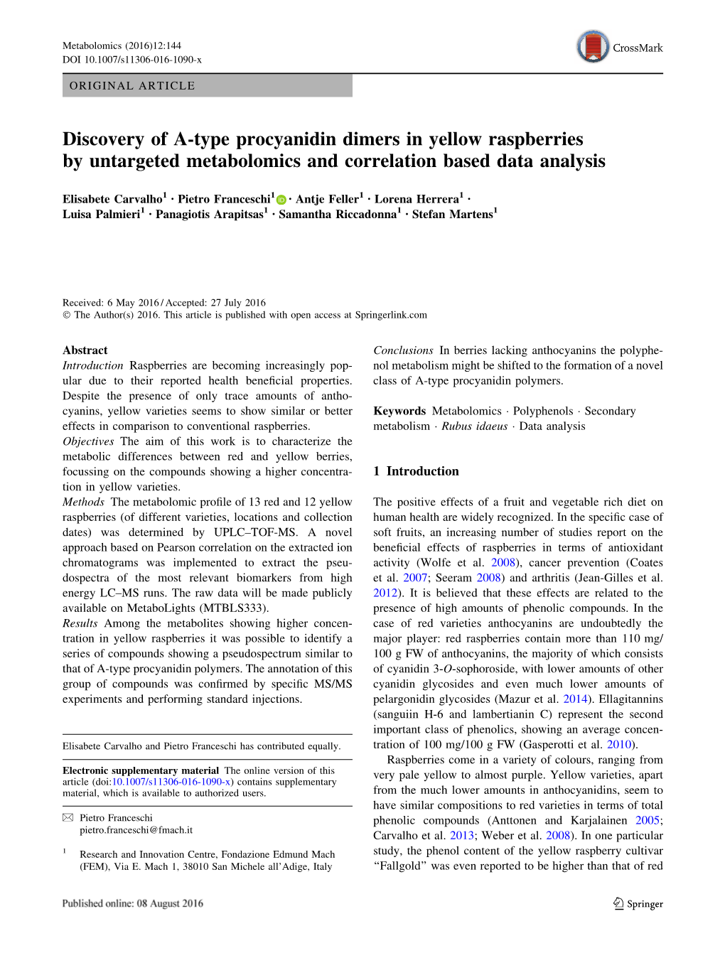 Discovery of A-Type Procyanidin Dimers in Yellow Raspberries by Untargeted Metabolomics and Correlation Based Data Analysis