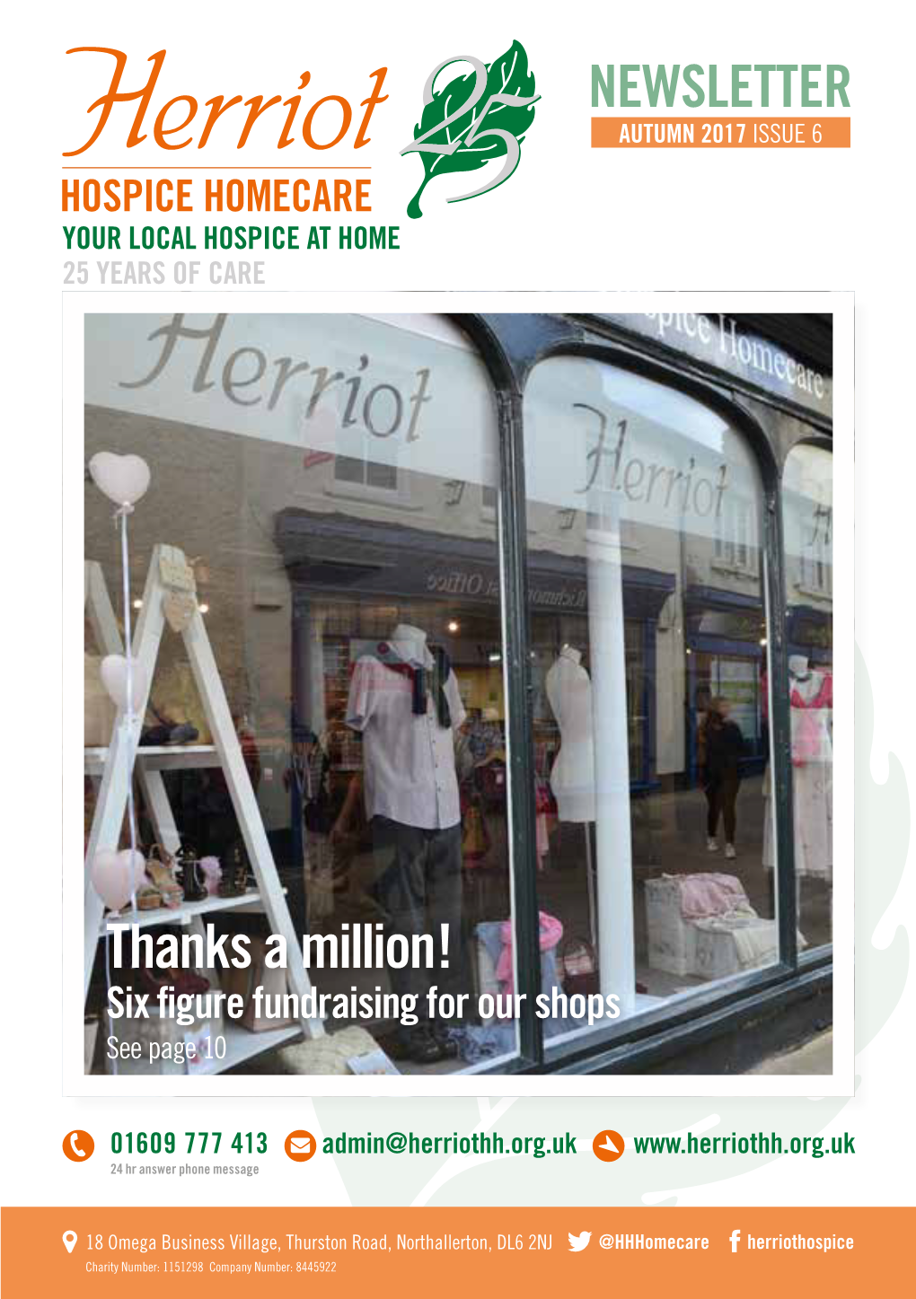 Thanks a Million! Six Figure Fundraising for Our Shops See Page 10