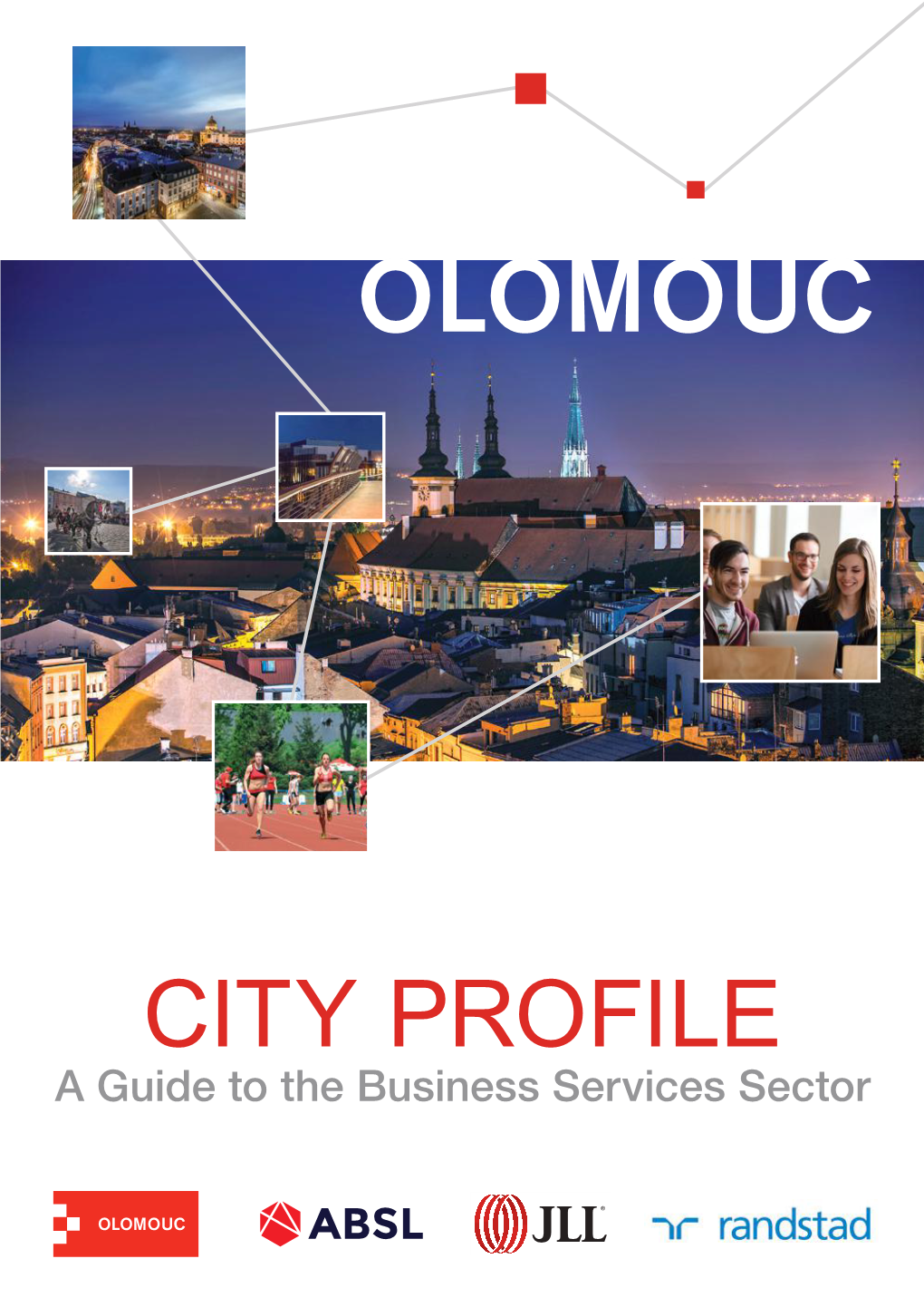 CITY PROFILE a Guide to the Business Services Sector Connectivity