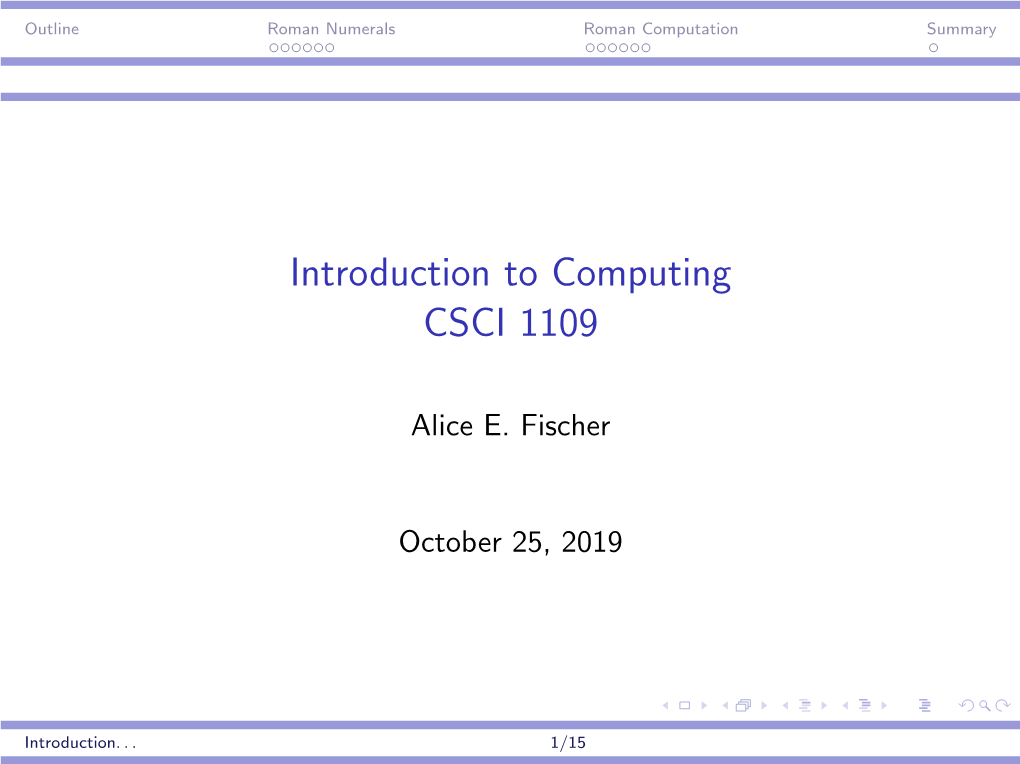 Introduction to Computing CSCI 1109