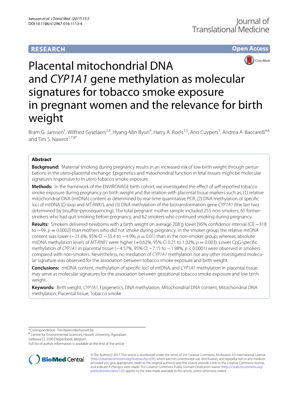 Placental Mitochondrial DNA and CYP1A1 Gene Methylation As Molecular Signatures for Tobacco Smoke Exposure in Pregnant Women and the Relevance for Birth Weight Bram G