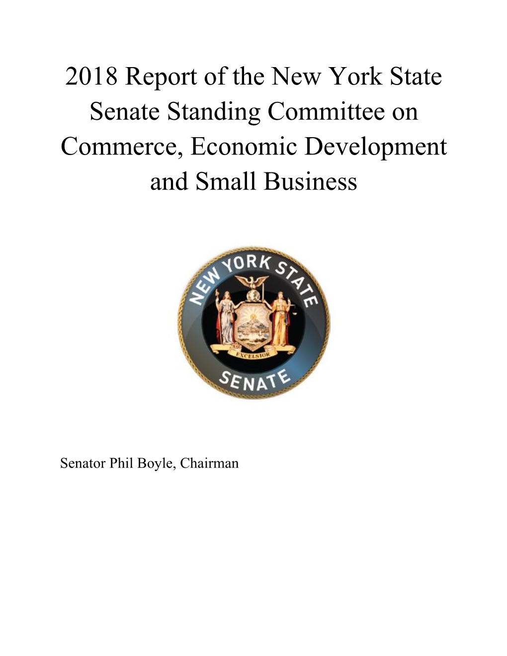 2018 Report of the New York State Senate Standing Committee on Commerce, Economic Development and Small Business