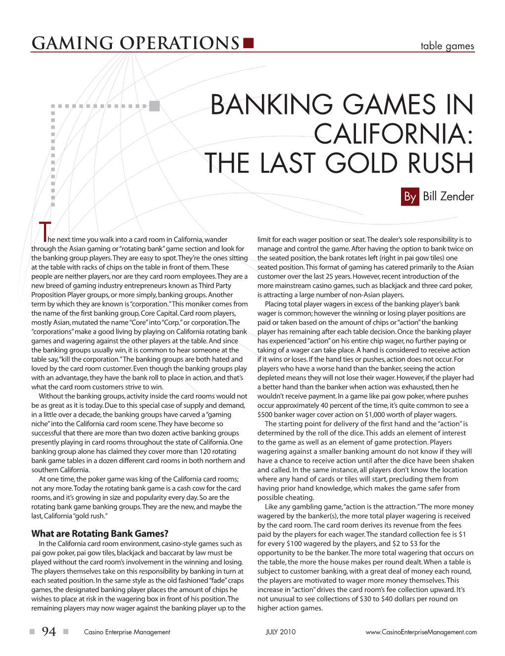 Banking Games in California: the Last Gold Rush