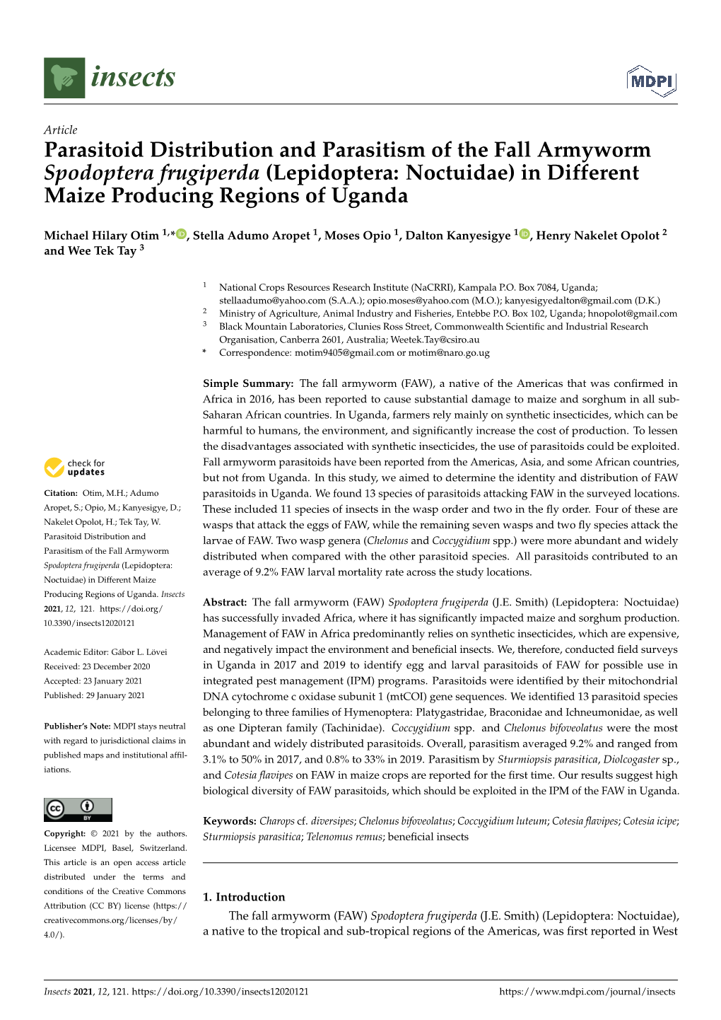 Parasitoid Distribution and Parasitism of the Fall Armyworm Spodoptera Frugiperda (Lepidoptera: Noctuidae) in Different Maize Producing Regions of Uganda