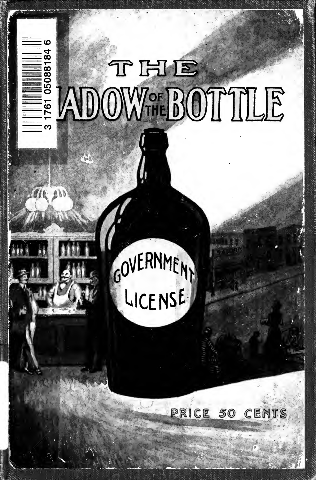 The Shadow of the Bottle : Published in the Interest of Nation-Wide