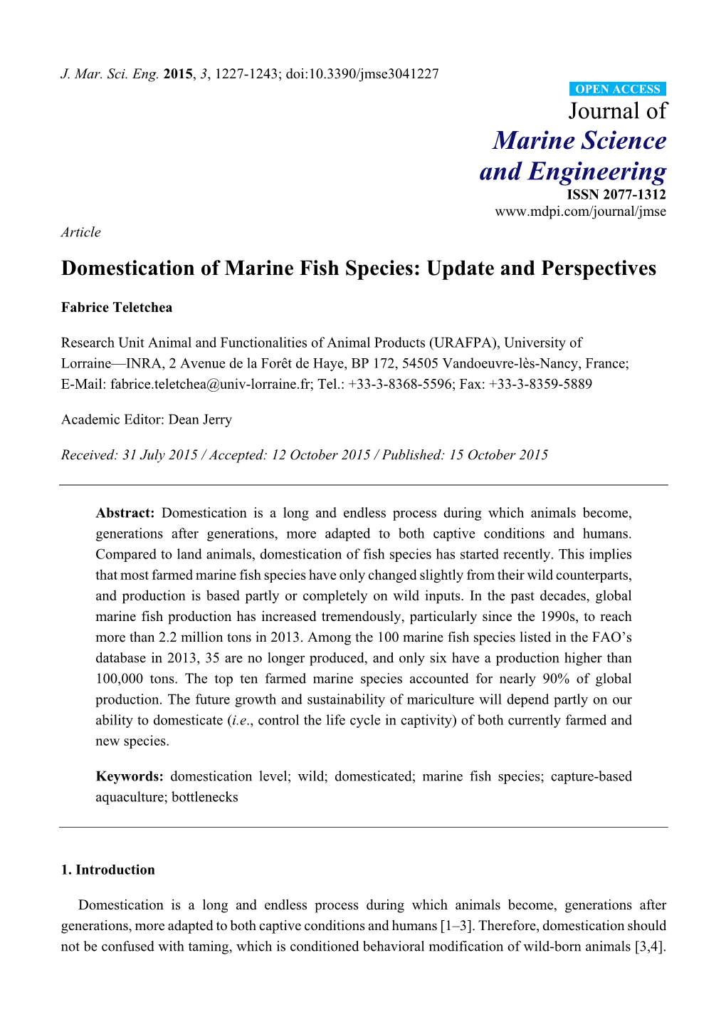 Domestication of Marine Fish Species: Update and Perspectives