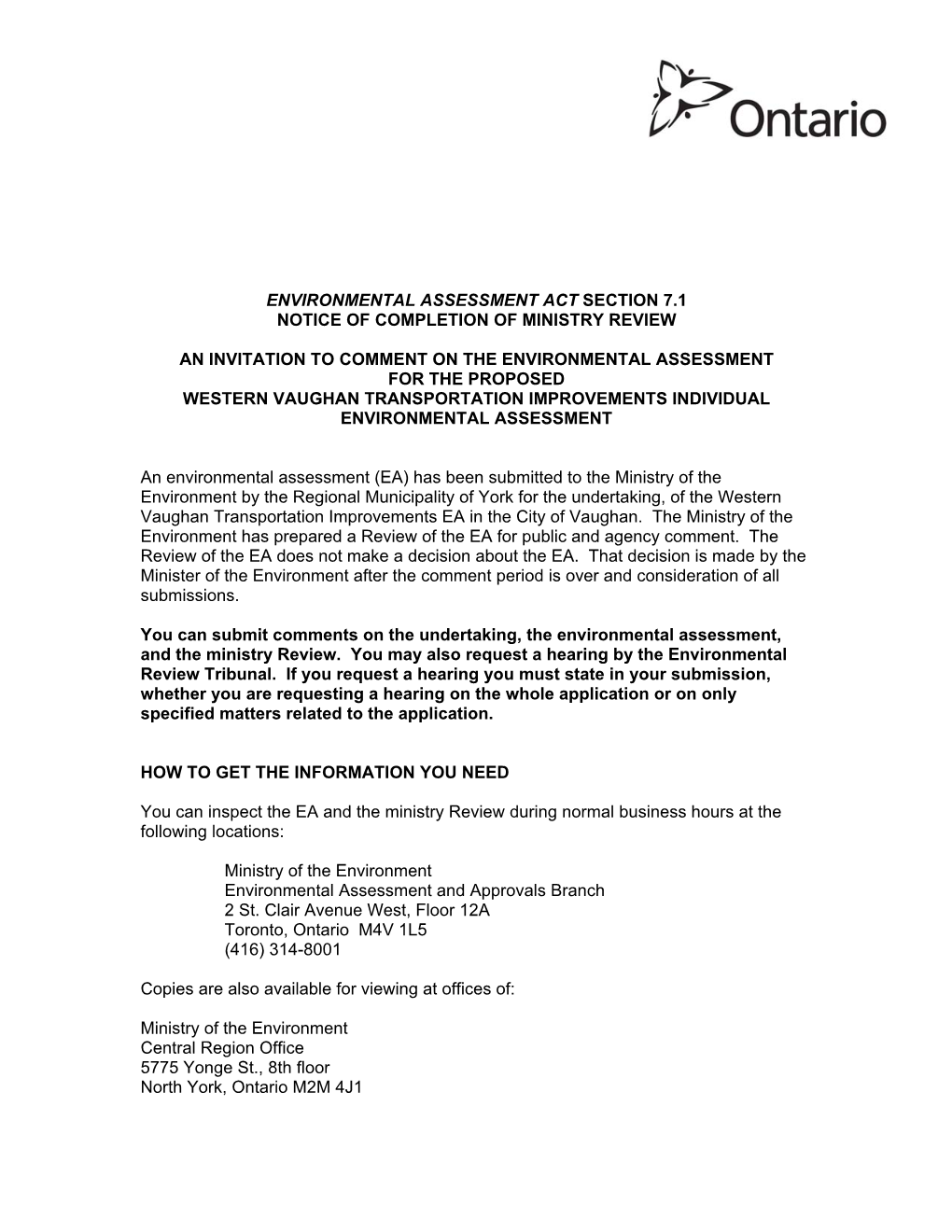 Environmental Assessment Act Section 7.1 Notice of Completion of Ministry Review