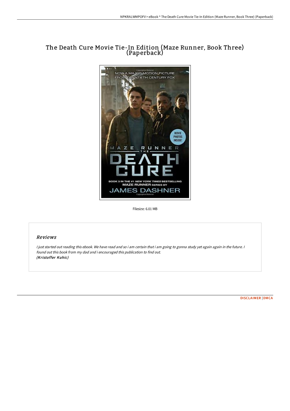 Read Book ^ the Death Cure Movie Tie-In Edition (Maze Runner, Book