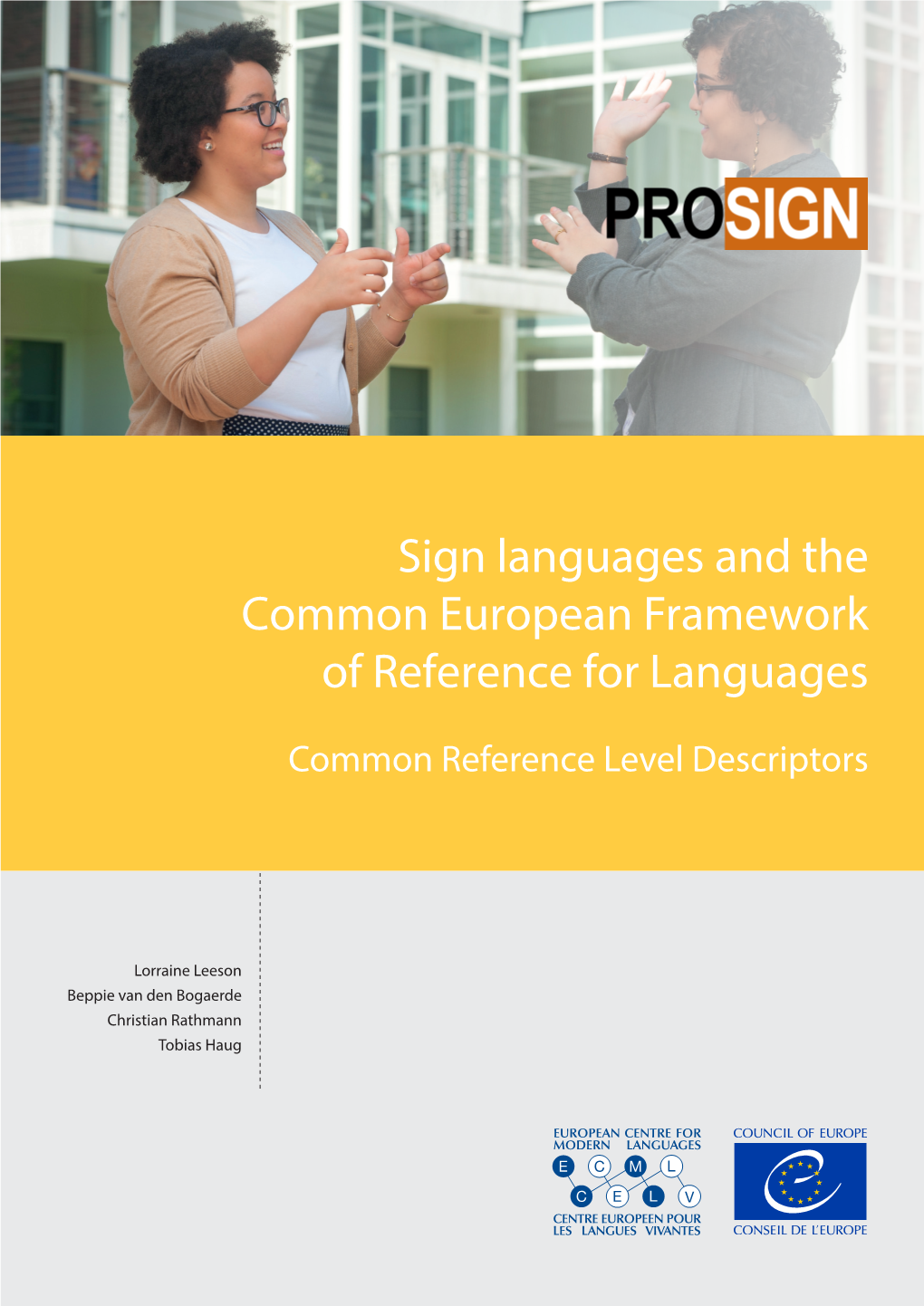 Sign Languages and the Common European Framework of Reference for Languages