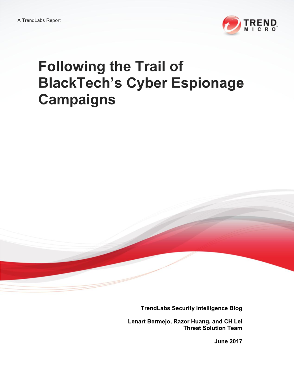 Following the Trail of Blacktech's Cyber Espionage Campaigns