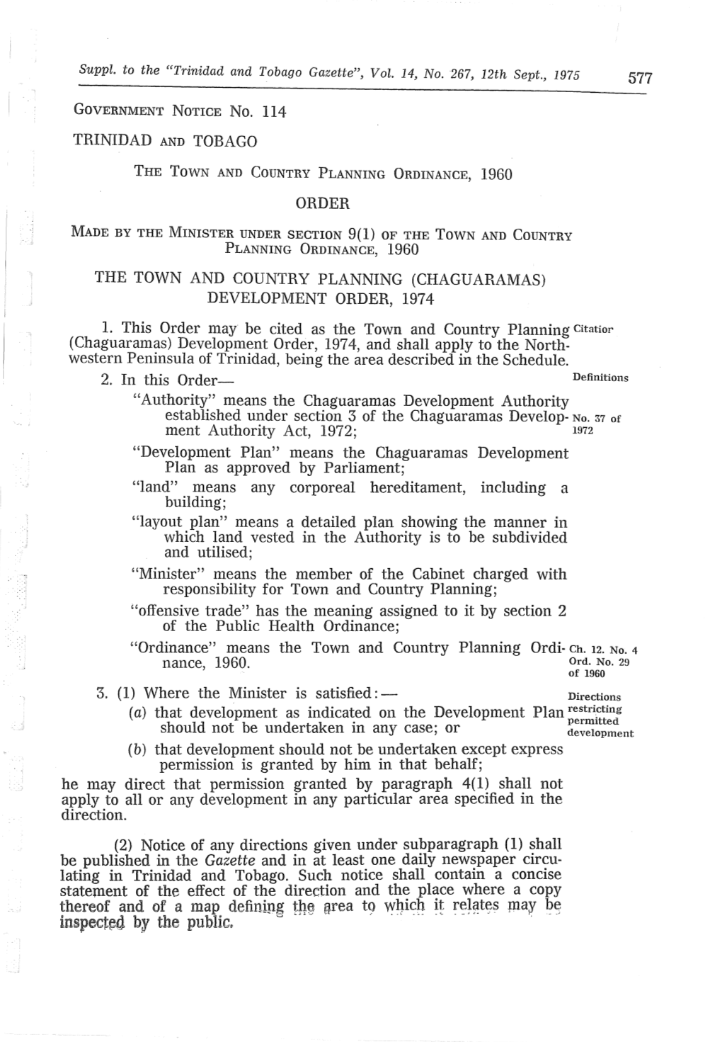 Inspect~D by the Public, ~ 578 Town and Country Planning (Chaguaramas) Development Order, 1974