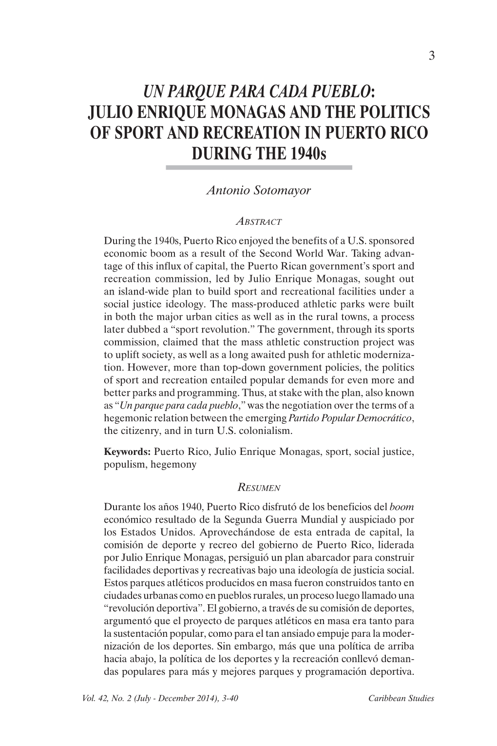 UN PARQUE PARA CADA PUEBLO: JULIO ENRIQUE MONAGAS and the POLITICS of SPORT and RECREATION in PUERTO RICO DURING the 1940S