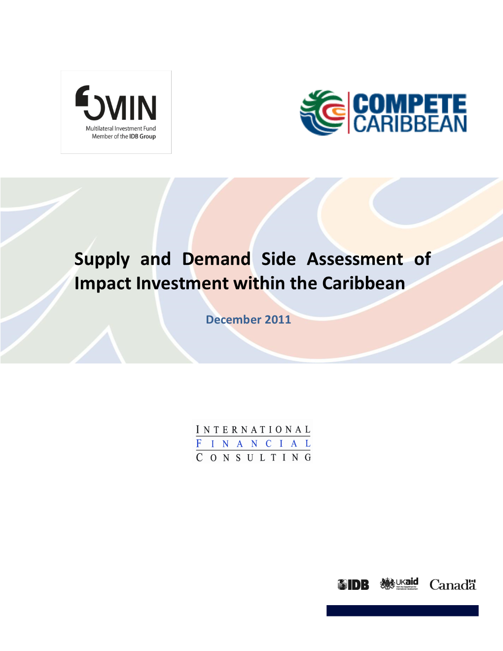 Supply and Demand Side Assessment of Impact Investment Within the Caribbean