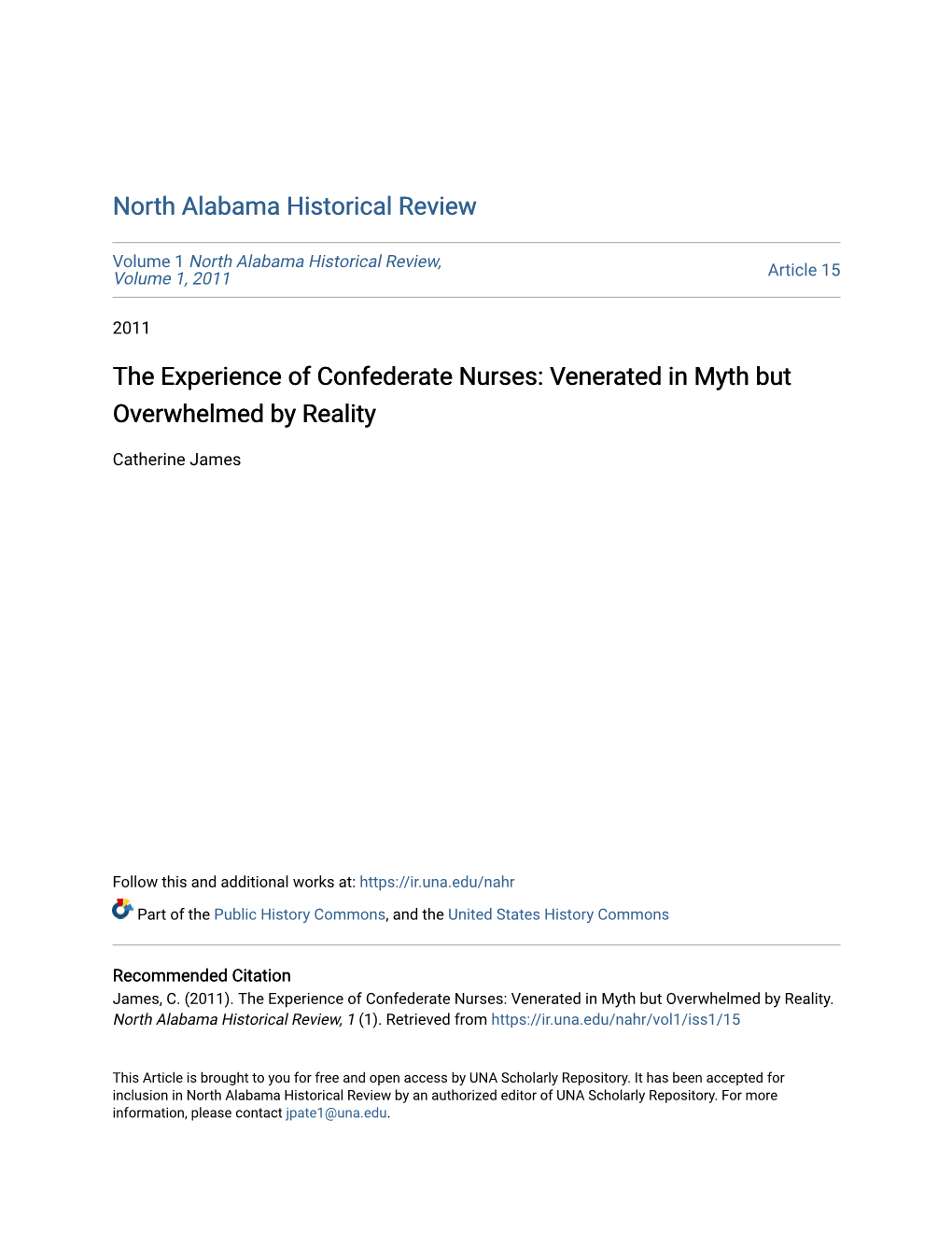 The Experience of Confederate Nurses: Venerated in Myth but Overwhelmed by Reality