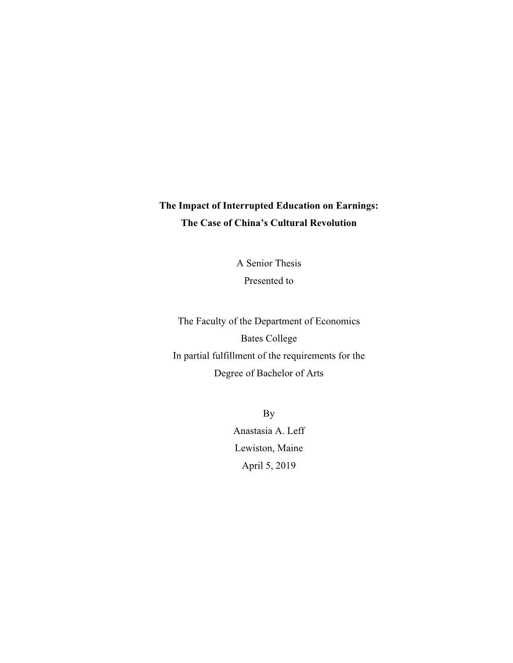 The Impact of Interrupted Education on Earnings: the Case of China's