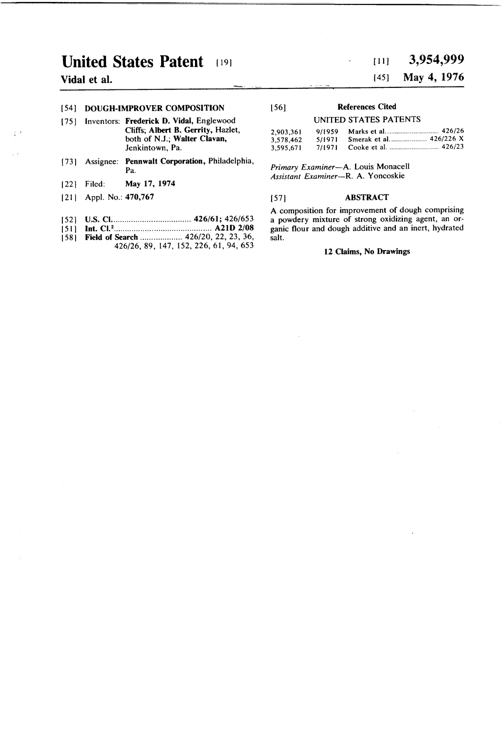 United States Patent [19] [11] 3,954,999 Vidal Et Al