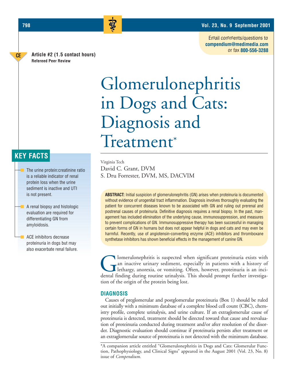 Glomerulonephritis in Dogs and Cats: Diagnosis and Treatment* KEY FACTS Virginia Tech I the Urine Protein:Creatinine Ratio David C