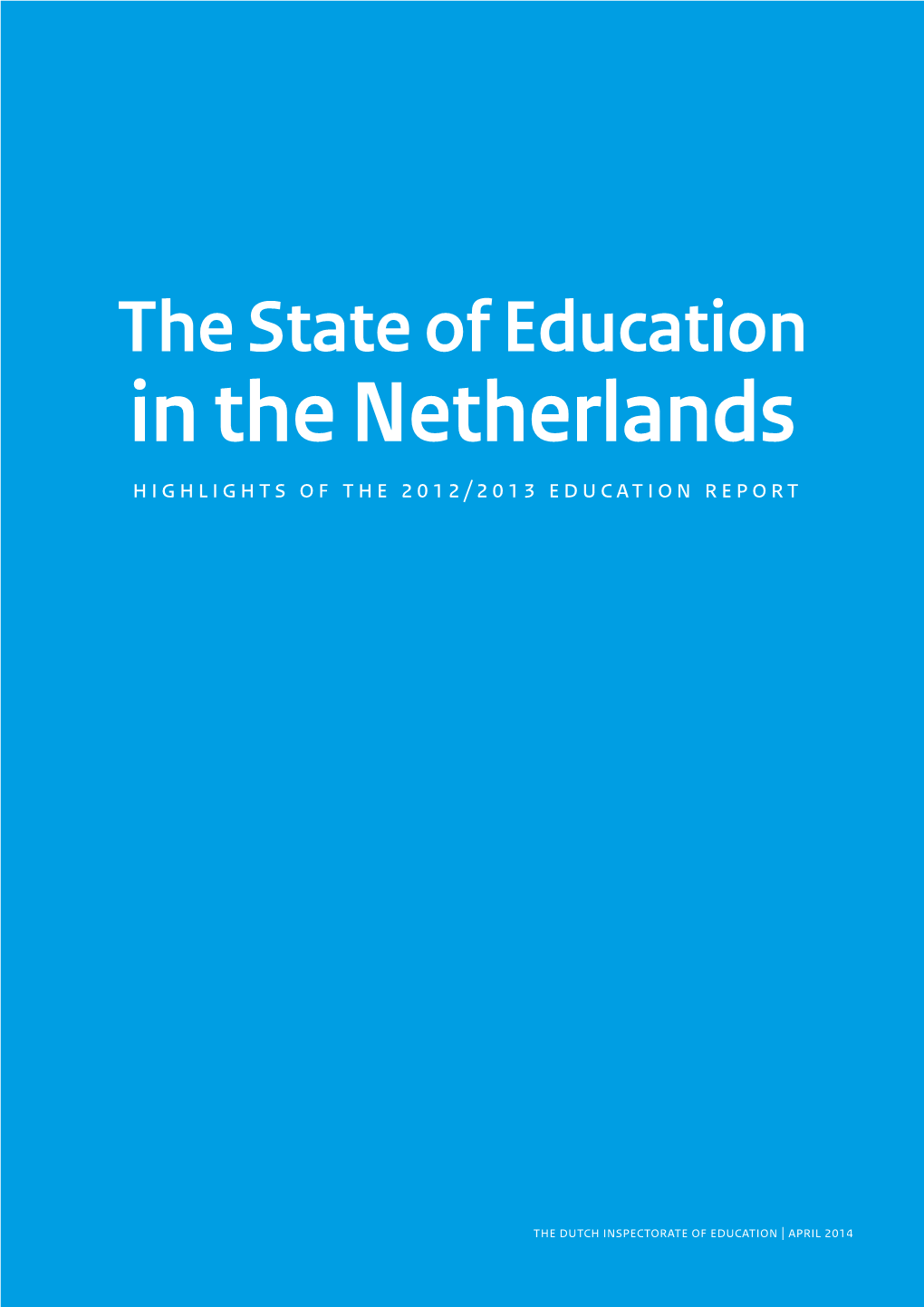 The State of Education in the Netherlands 2012/2013