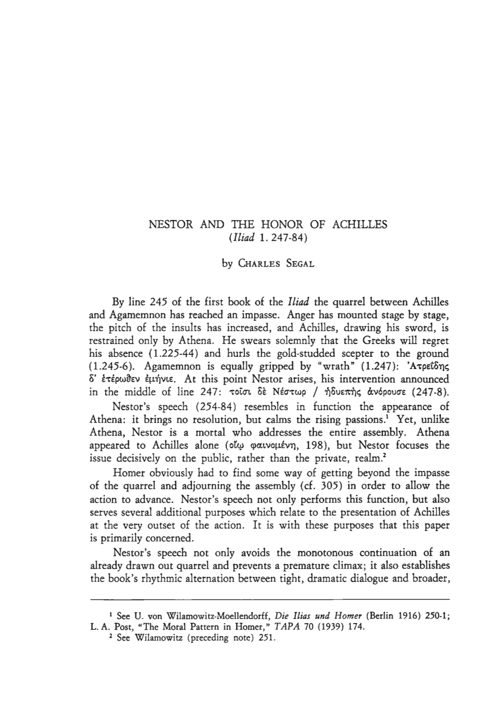 NESTOR and Tile HONOR of ACHILLES (Iliad 1.247-84) by Line 245 of the First Book of the Iliad the Quarrel Between Achilles and A