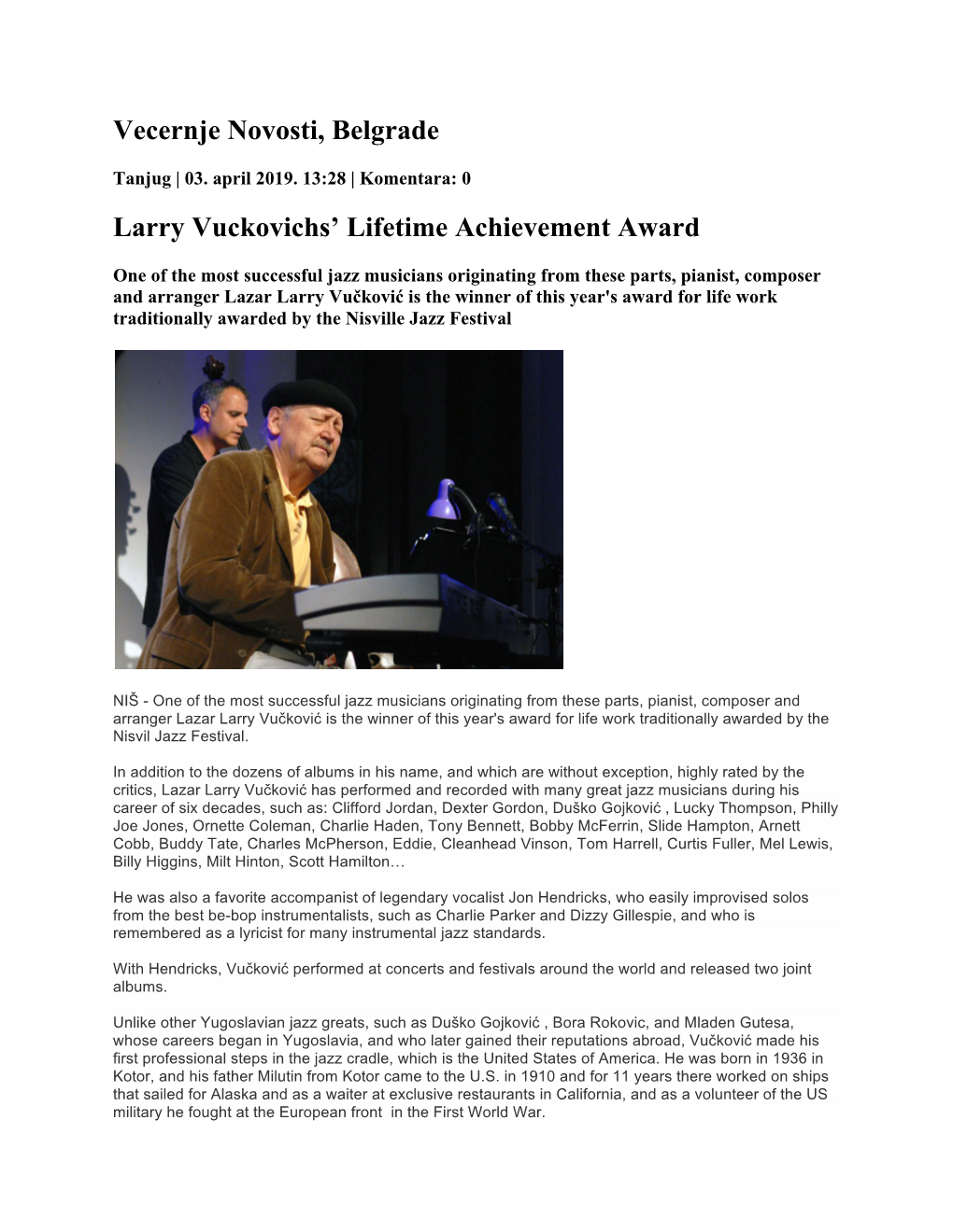 Vecernje Novosti, Belgrade Larry Vuckovichs' Lifetime Achievement Award