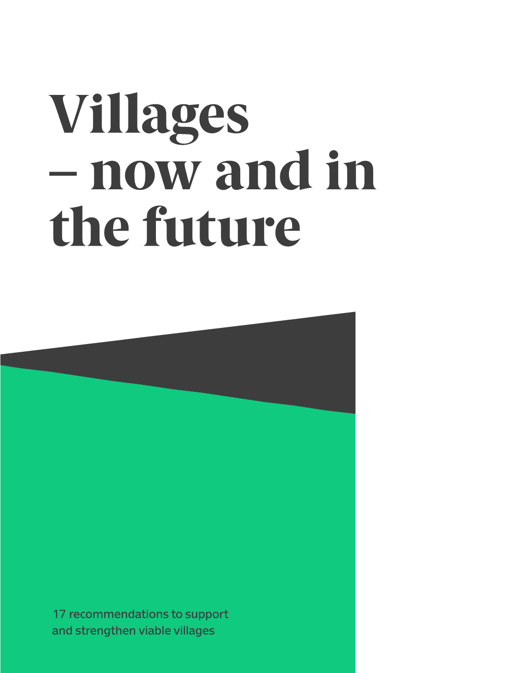 Villages – Now and in the Future