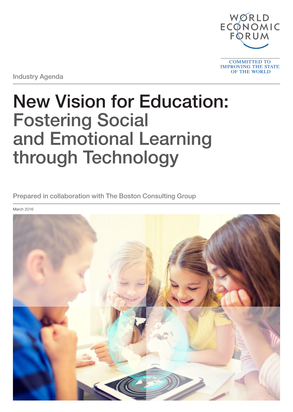 New Vision for Education: Fostering Social and Emotional Learning Through Technology