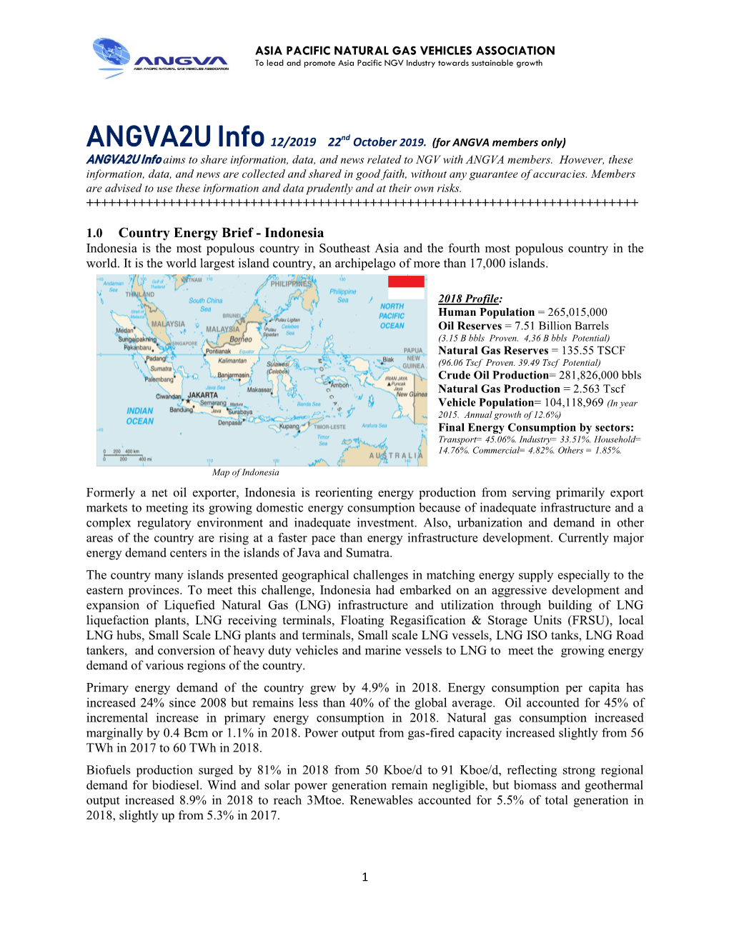 1.0 Country Energy Brief - Indonesia Indonesia Is the Most Populous Country in Southeast Asia and the Fourth Most Populous Country in the World