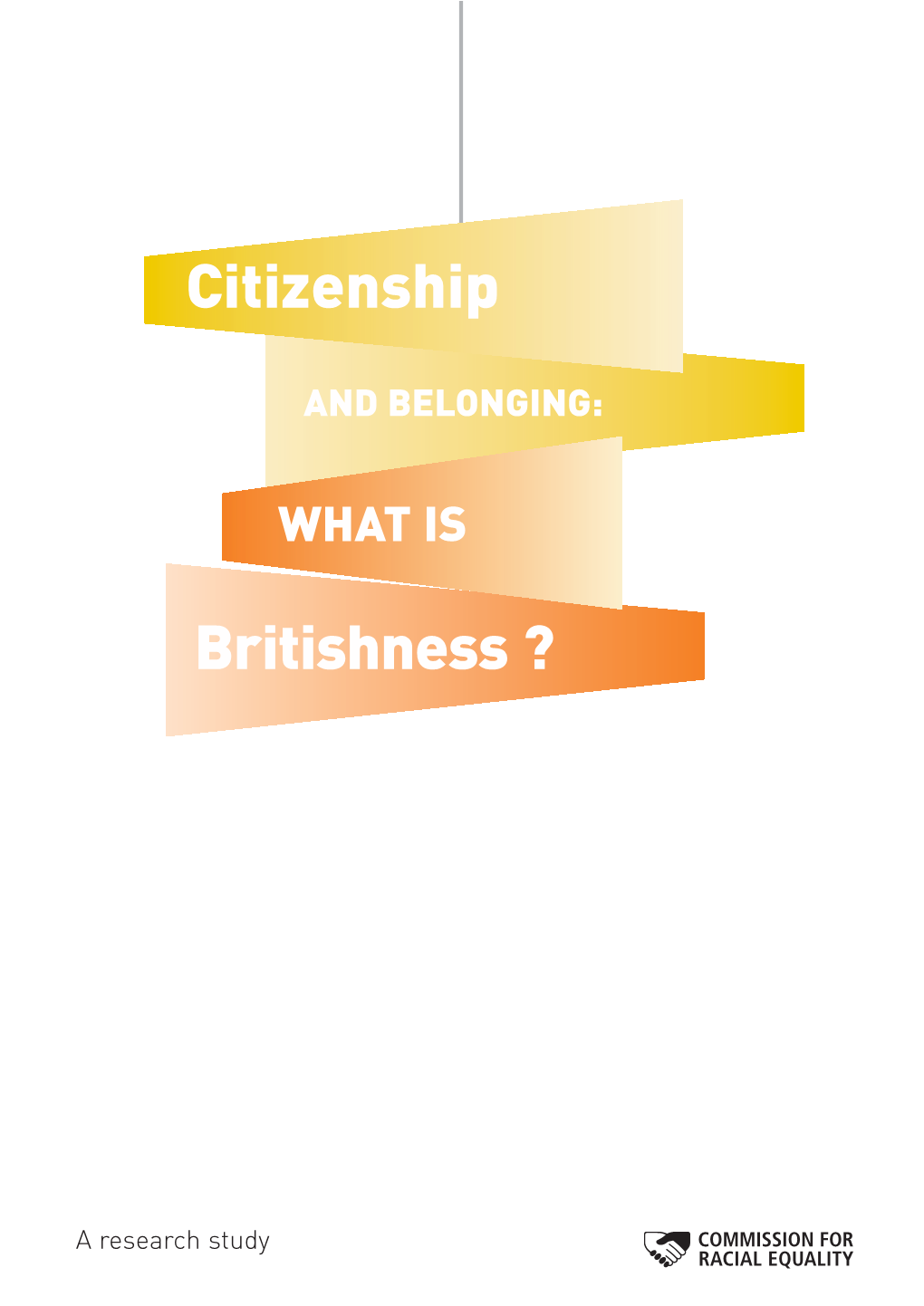 Citizenship and Belonging: What Is Britishness? Contents