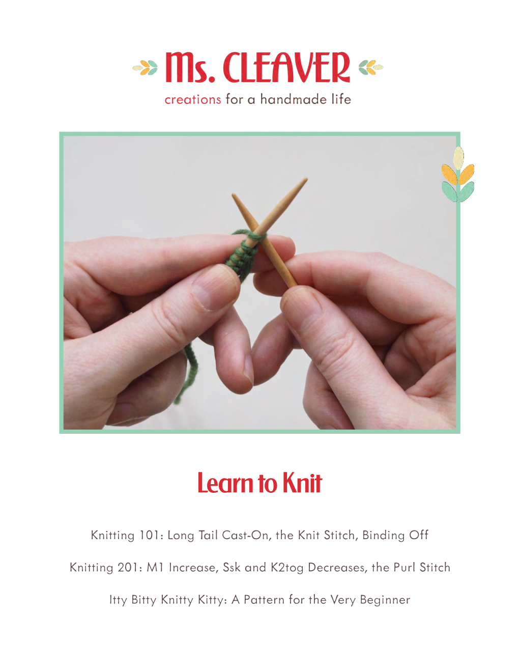 Knitting 101: Long Tail Cast-On, the Knit Stitch, Binding Off