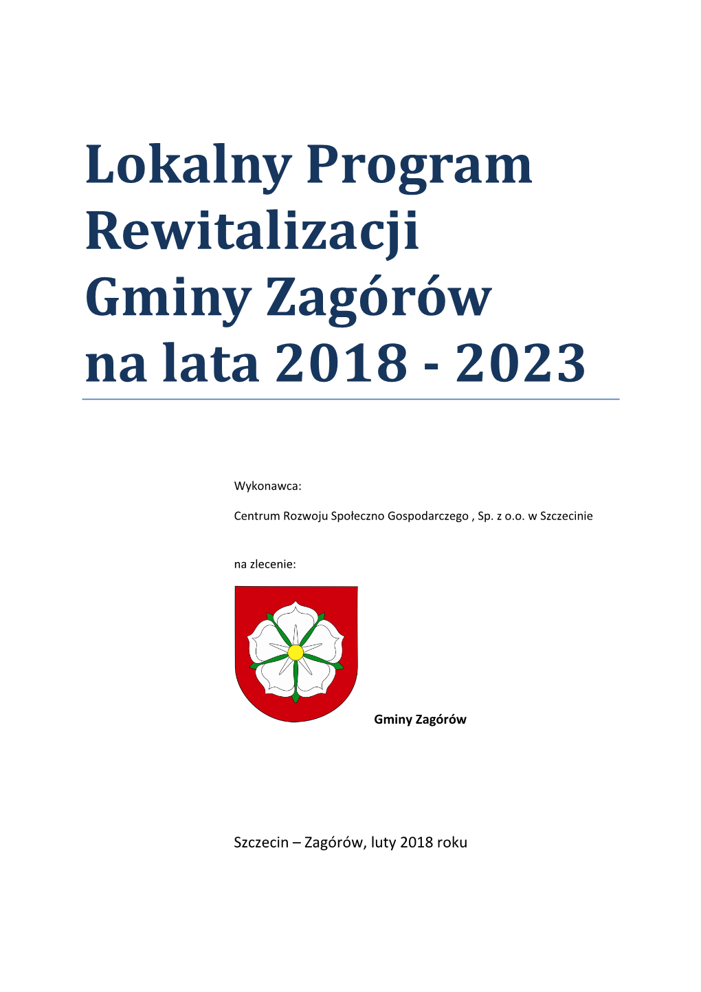 Lokalny Program Rewitalizacji Gminy Zagórów Na Lata 2018 - 2023