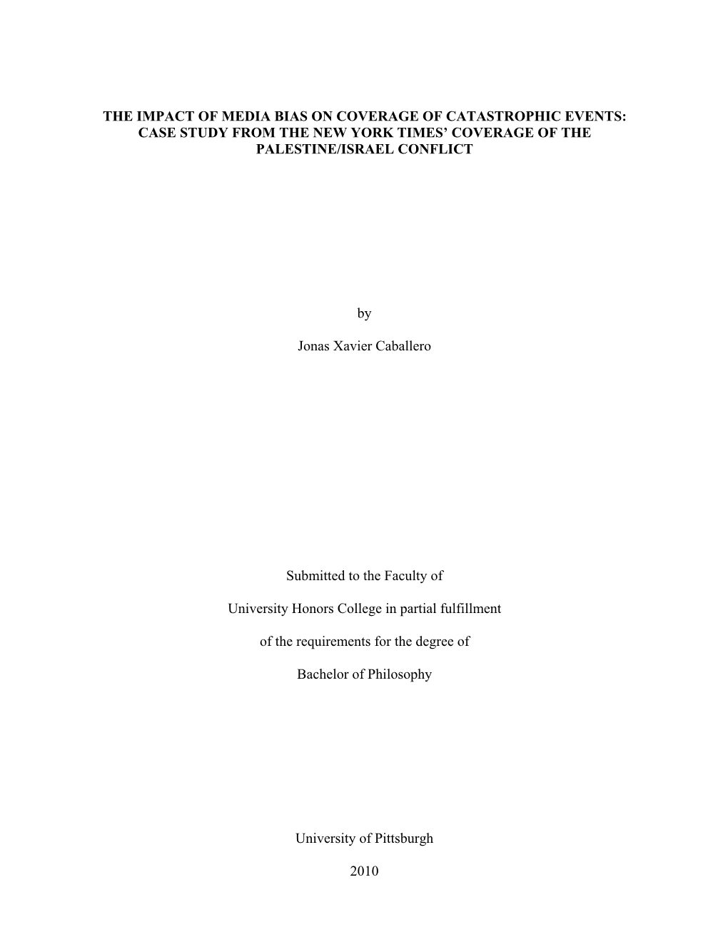 The Impact of Media Bias on Coverage of Catastrophic Events: Case Study from the New York Times’ Coverage of the Palestine/Israel Conflict