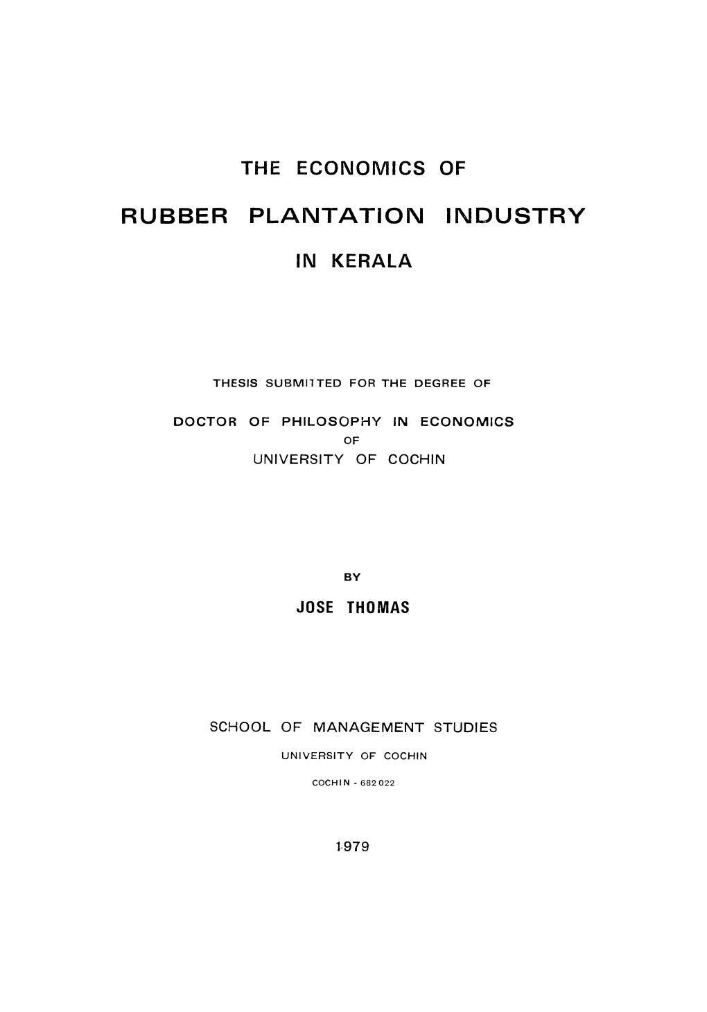 The Economics of Rubber Plantation Industry in Kerala