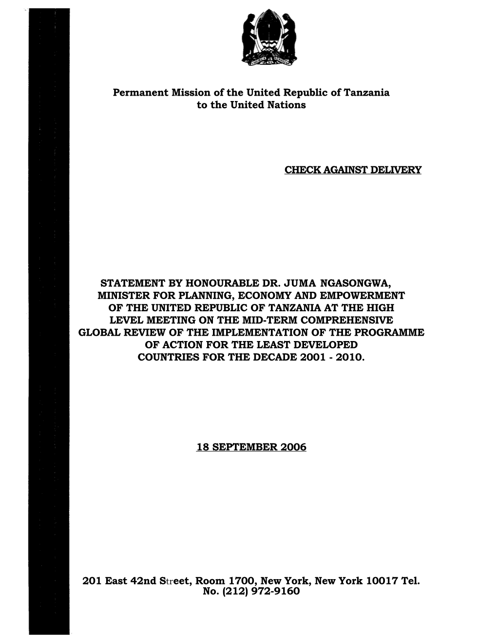 Permanent Mission of Thе United Republic of Tanzania to Thе United Nations CHECK AGAINST DELIVERY STATEMENT by HONOURABLE