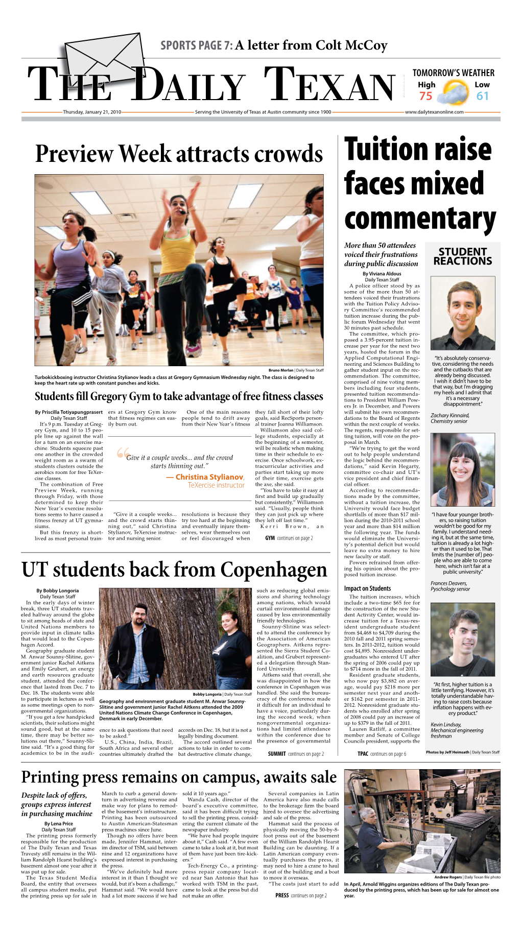 THE DAILY TEXAN 75 61 Thursday, January 21, 2010 Serving the University of Texas at Austin Community Since 1900