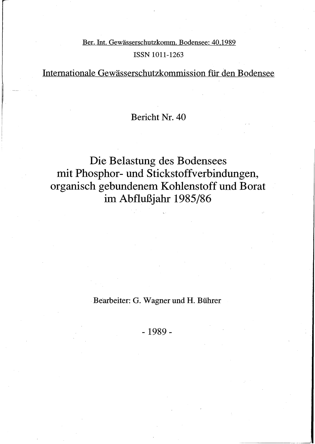Die Belastung Des Bodensees Mit Phosphor- Und Stickstoffverbindungen, Organisch Gebundenem Kohlenstoff Und Borat Im Abflußjahr 1985/86