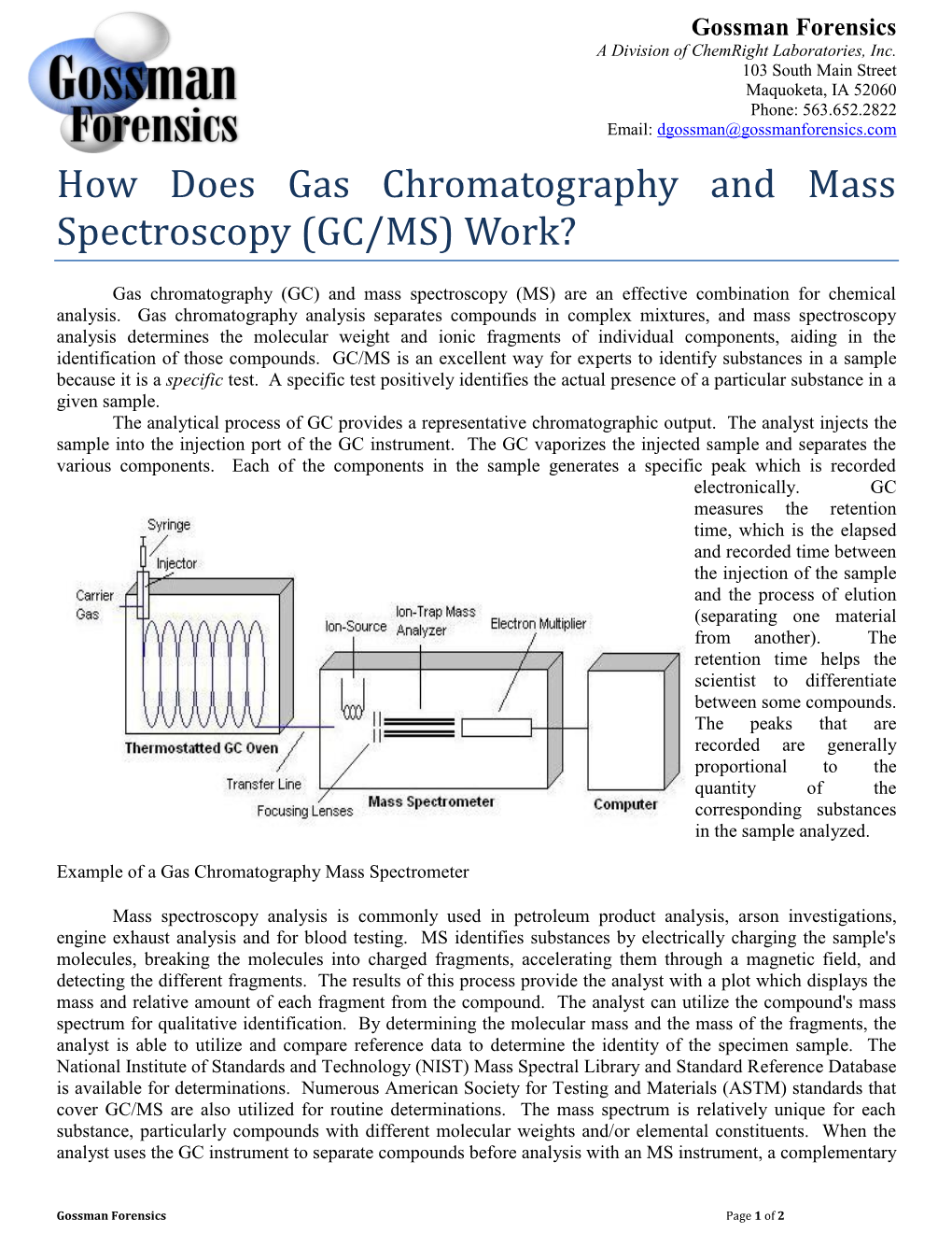 How Does Gas Chromatography and Mass Spectroscopy (GC/MS) Work?