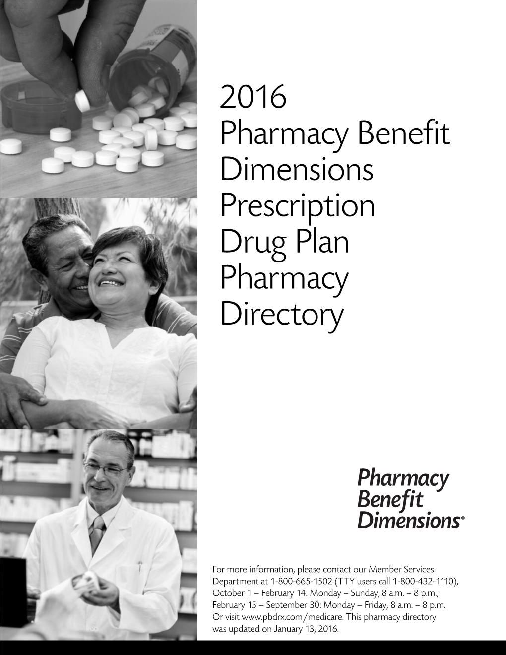 2016 Pharmacy Benefit Dimensions Prescription Drug Plan Pharmacy Directory