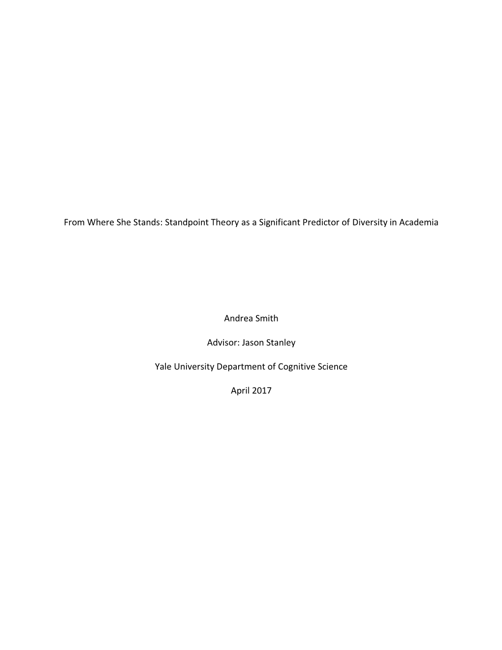 Standpoint Theory As a Significant Predictor of Diversity in Academia