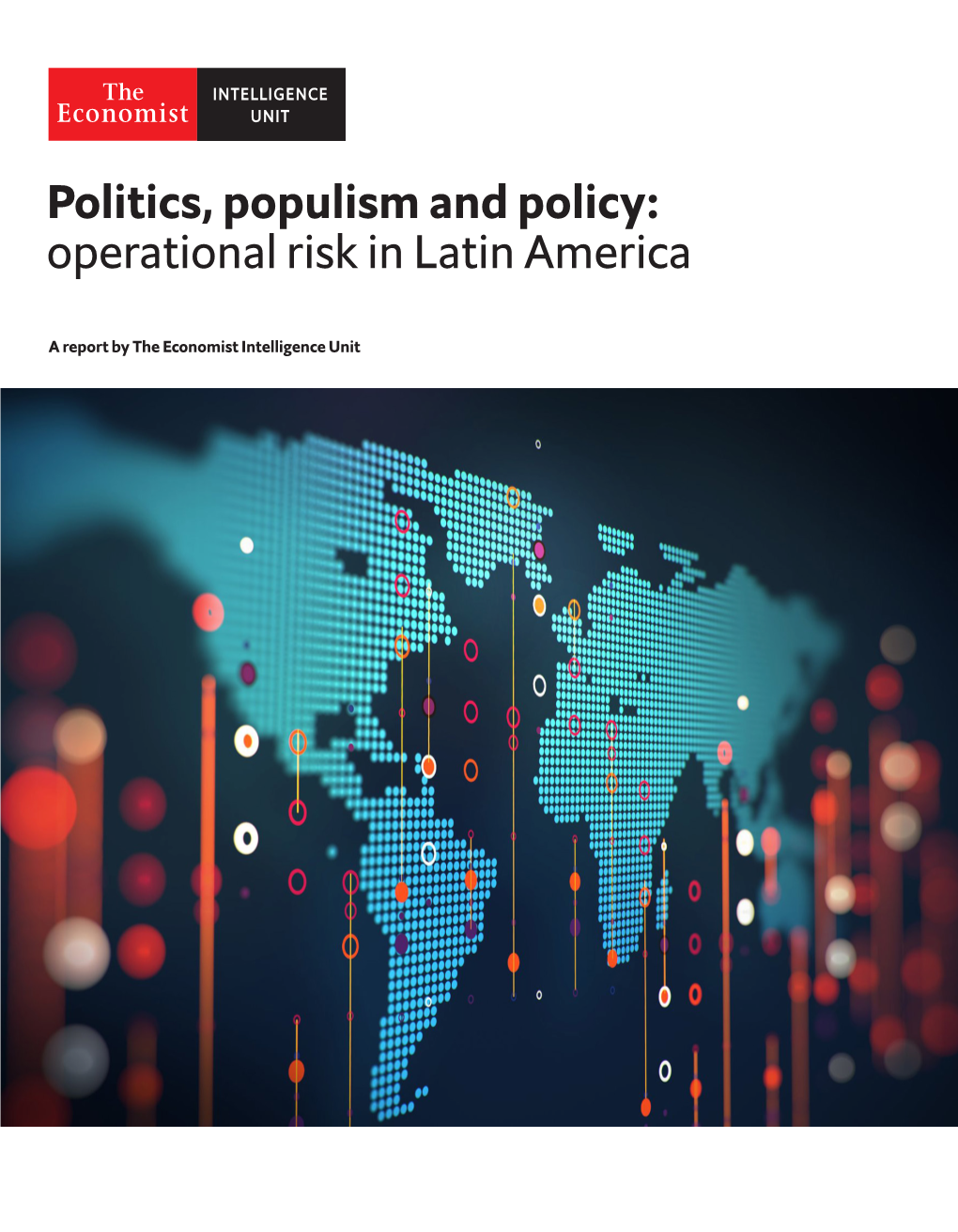 Politics, Populism and Policy: Operational Risk in Latin America