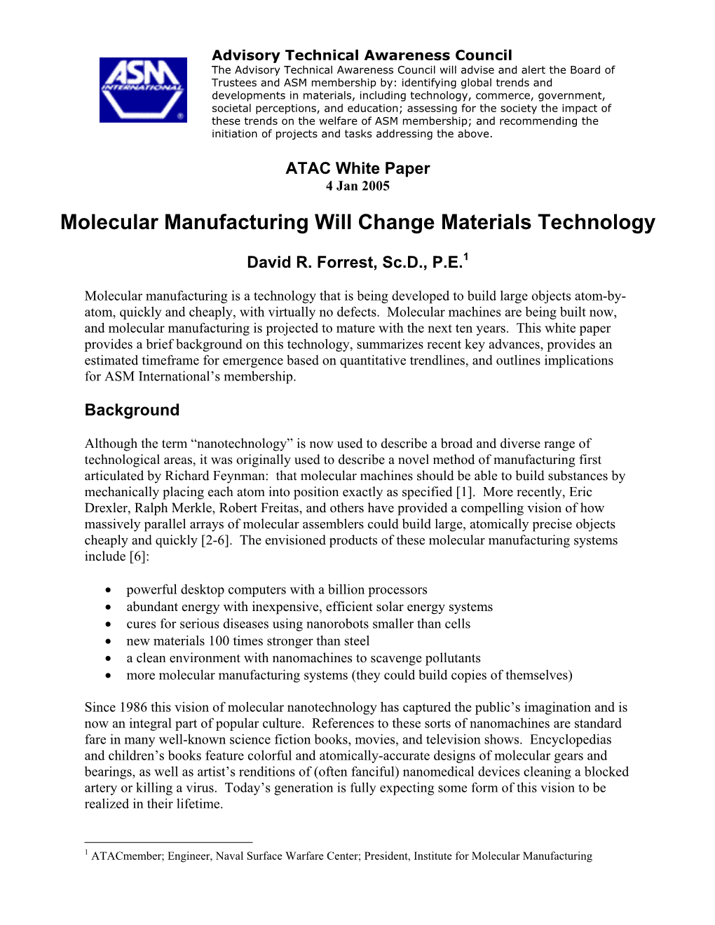 Molecular Manufacturing Will Change Materials Technology