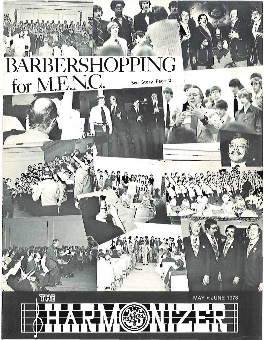 BARBERSHOPPING for M.E.N.C. the ~Un~Ones & Friendf Are Arouch of OLD Singing Your Song