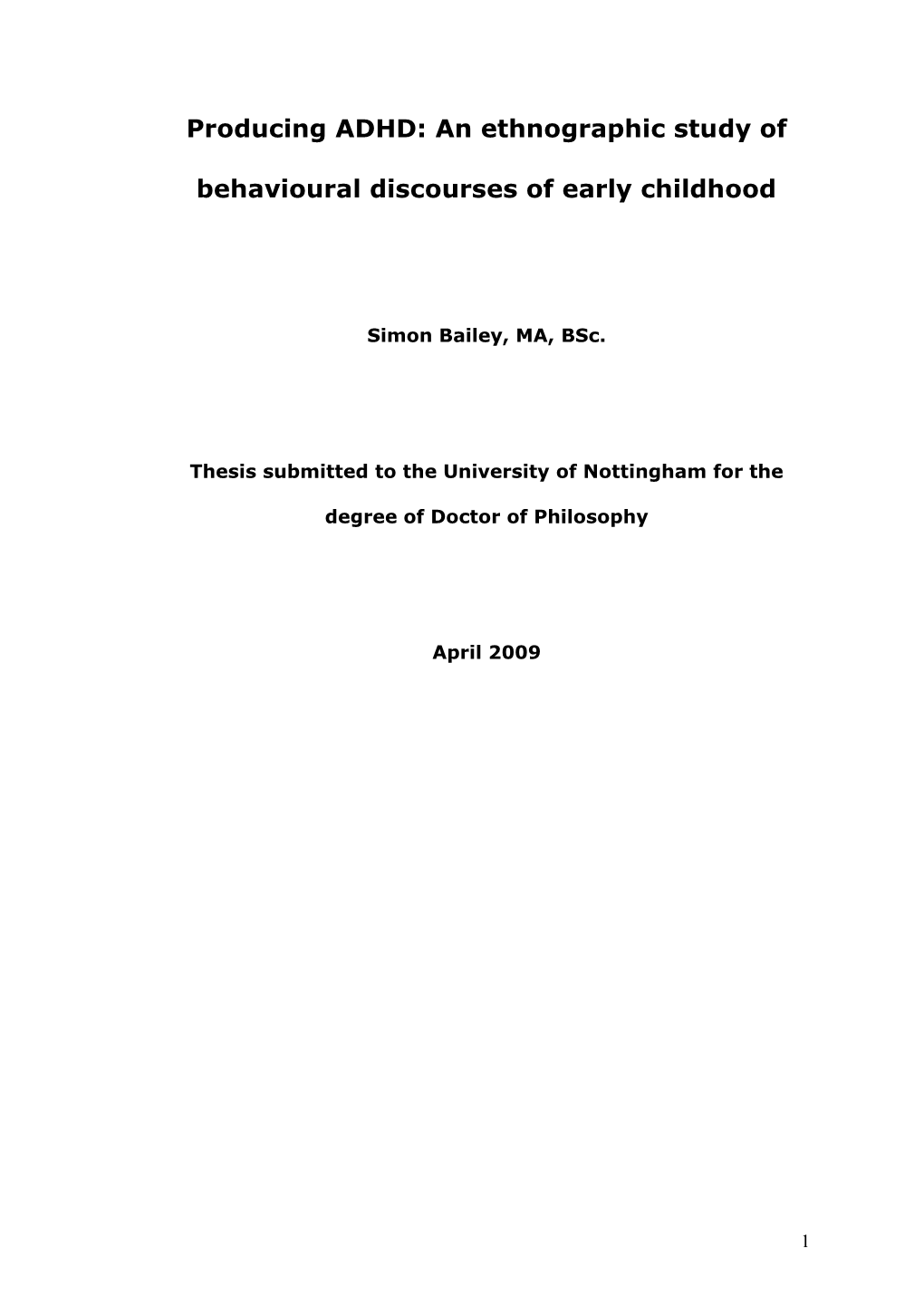 Why Another Discourse on Adhd