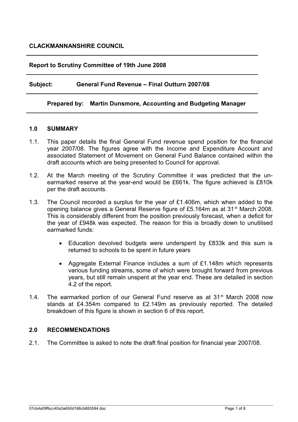 Subject: General Fund Revenue Final Outturn 2007/08