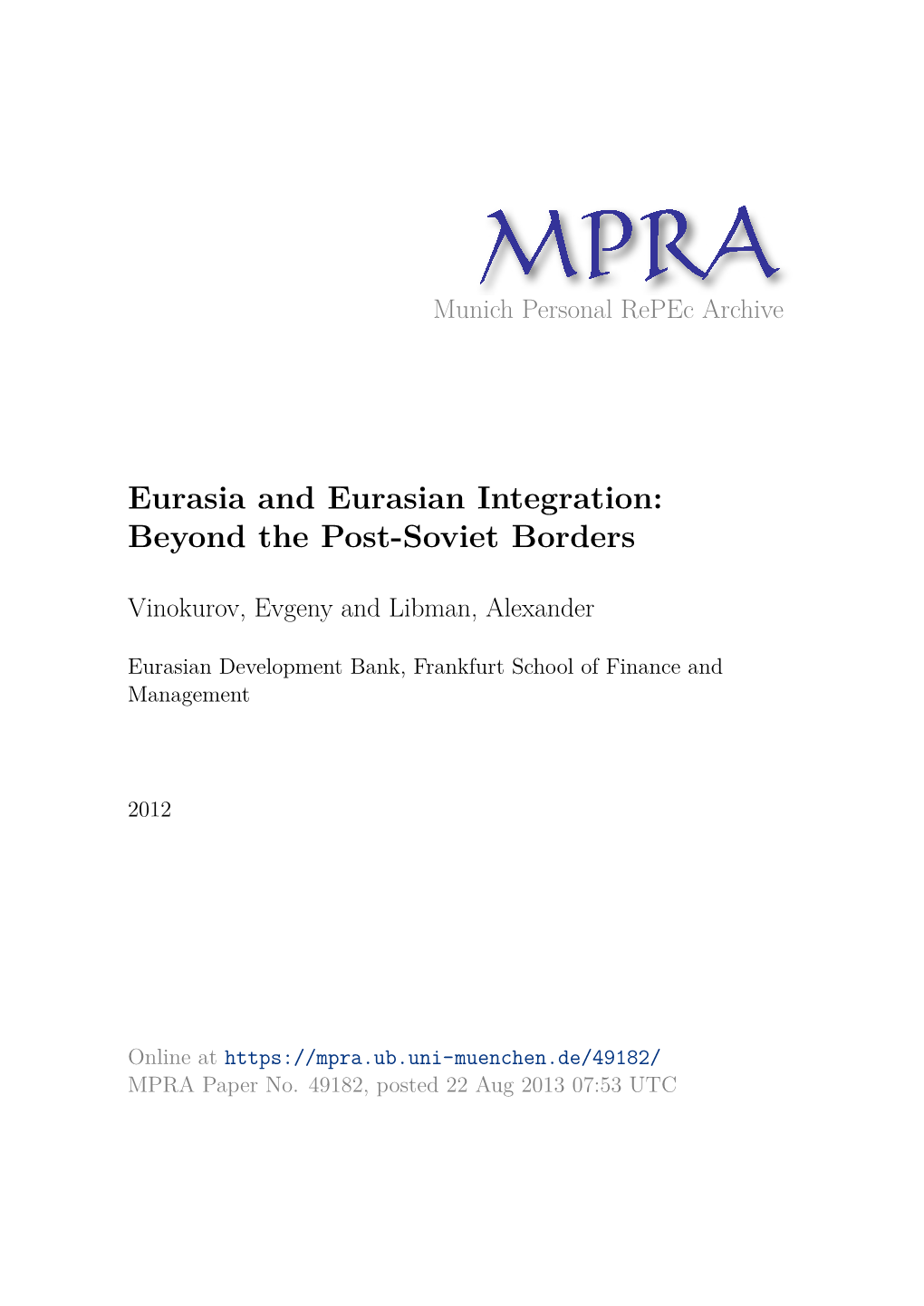 Eurasia and Eurasian Integration: Beyond the Post-Soviet Borders