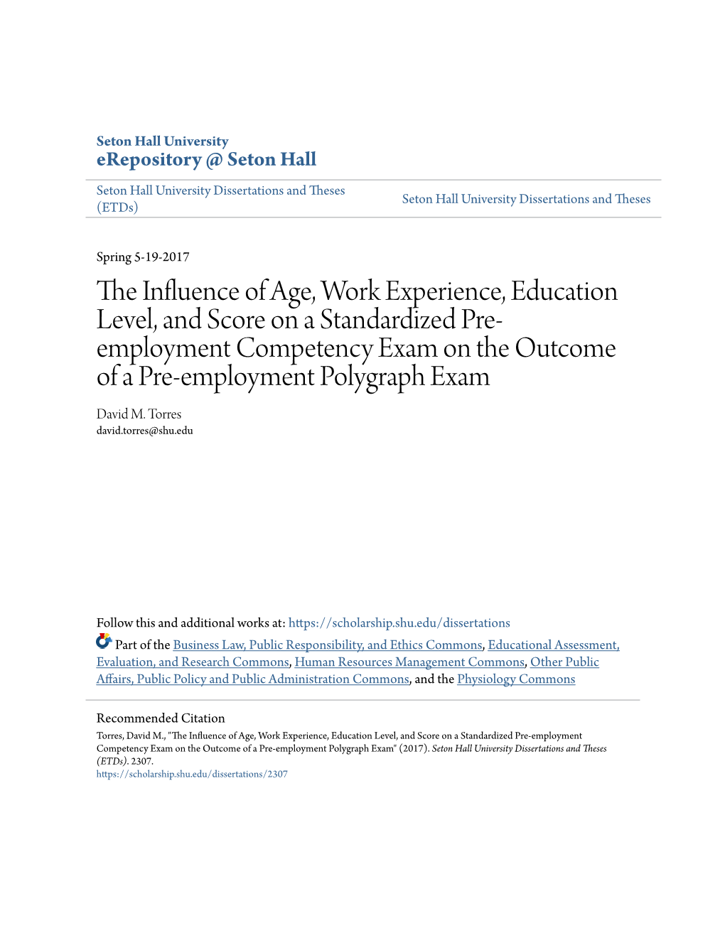 The Influence of Age, Work Experience, Education Level, and Score on a Standardized Pre-Employment Competency Exam on the Outcome of a Pre-Employment Polygraph Exam