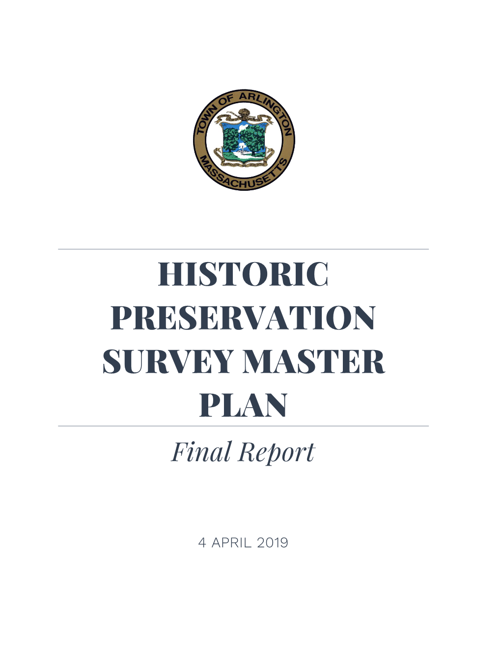 HISTORIC PRESERVATION SURVEY MASTER PLAN Final Report